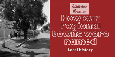 How our regional towns were named