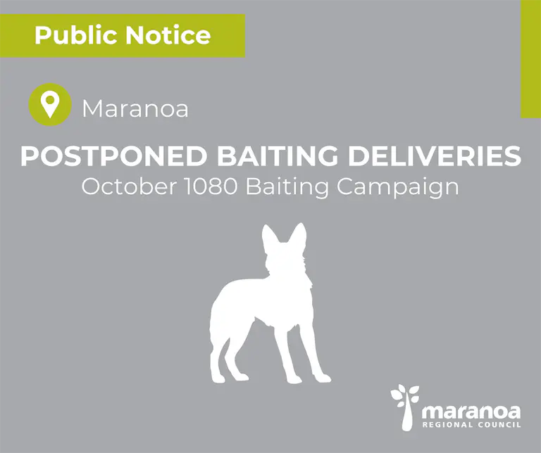 Postponed Baiting Deliveries: October 1080 Baiting Campaign